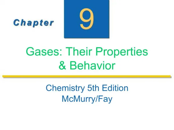 Gases: Their Properties Behavior