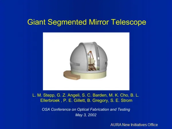 Giant Segmented Mirror Telescope