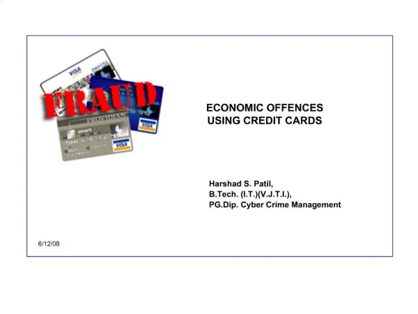 ECONOMIC OFFENCES USING CREDIT CARDS