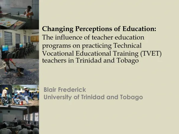 Changing Perceptions of Education: The influence of teacher education programs on practicing Technical Vocational Educa