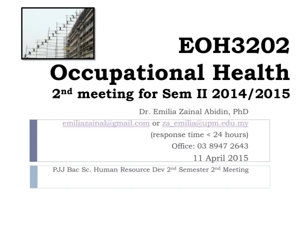 EOH3202 Occupational Health 2 nd meeting for Sem II 2014/2015