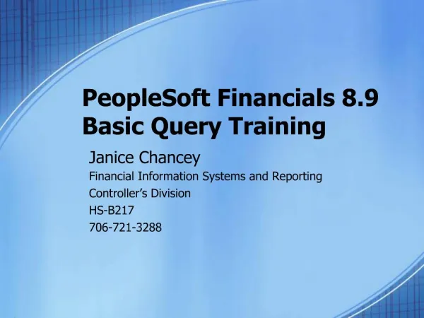 PeopleSoft Financials 8.9 Basic Query Training