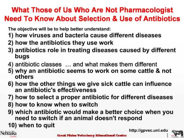 What Those of Us Who Are Not Pharmacologist Need To Know About Selection Use of Antibiotics