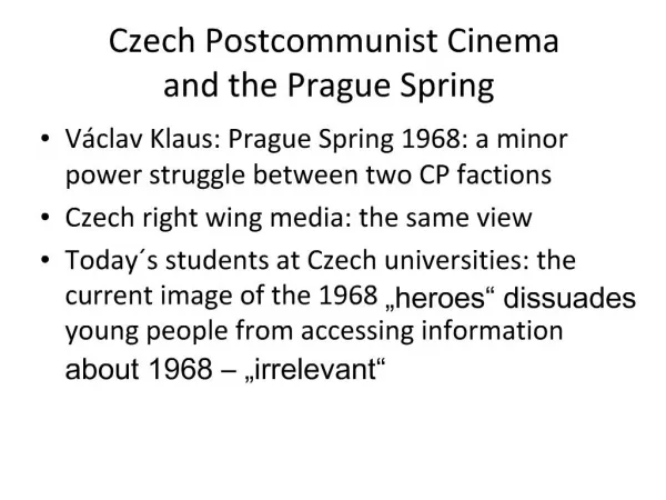 Czech Postcommunist Cinema and the Prague Spring