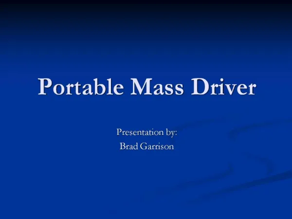 Portable Mass Driver