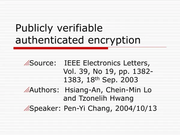Publicly verifiable authenticated encryption