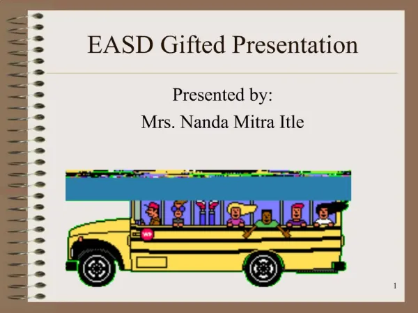 EASD Gifted Presentation
