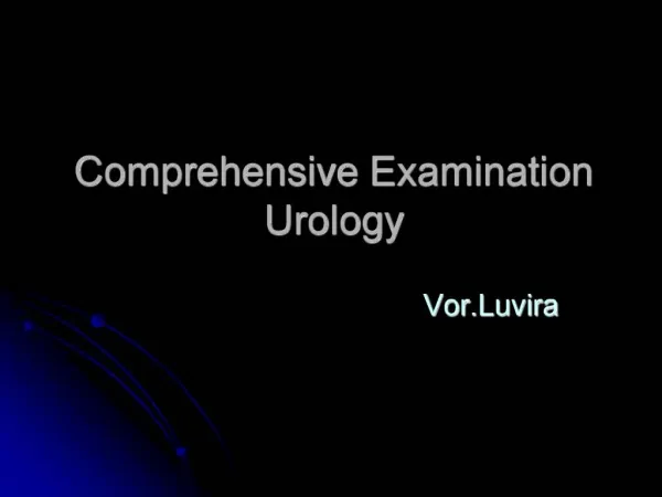 Comprehensive Examination Urology