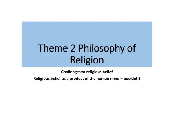 Theme 2 Philosophy of Religion