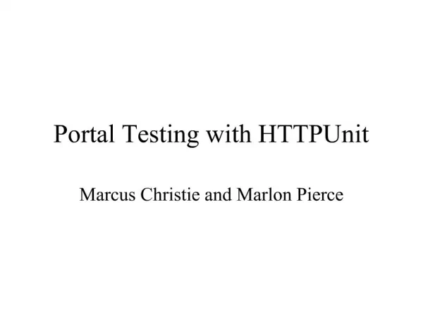 Portal Testing with HTTPUnit