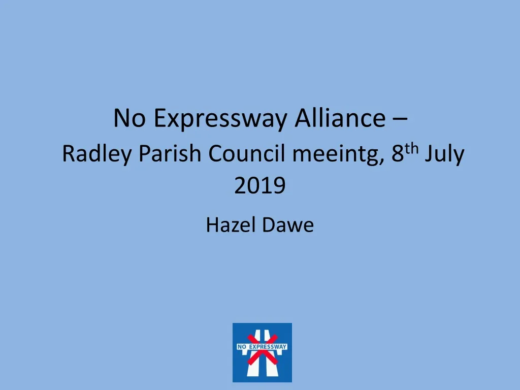 no expressway alliance radley parish council meeintg 8 th july 2019