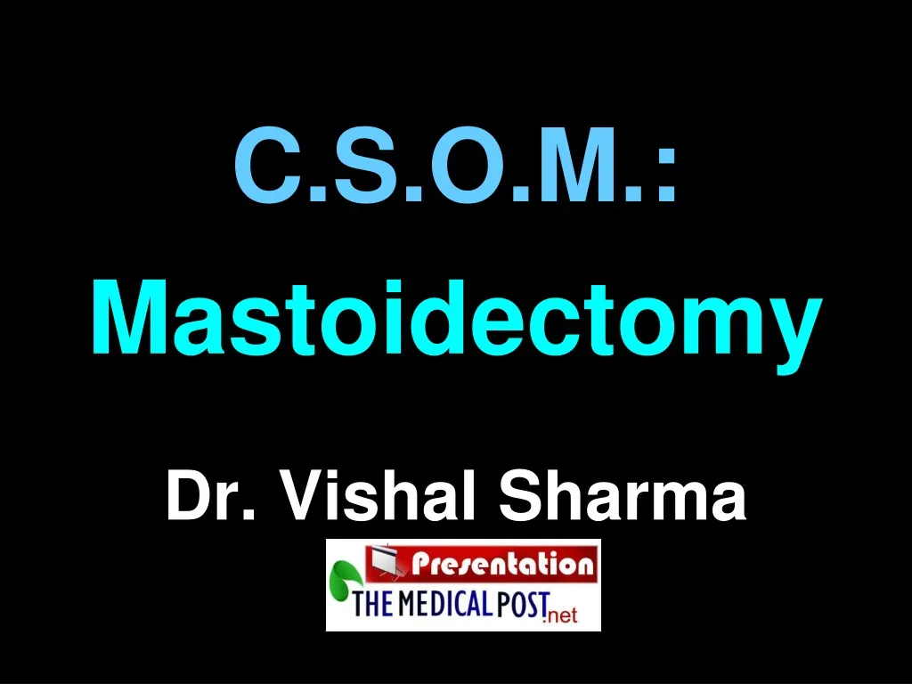 c s o m mastoidectomy