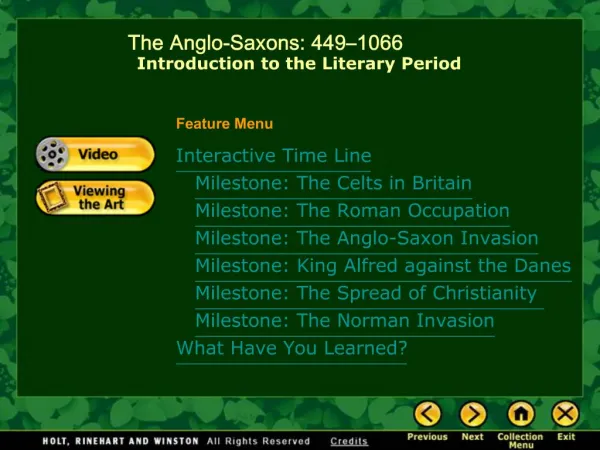 The Anglo-Saxons: 449 1066 Introduction to the Literary Period