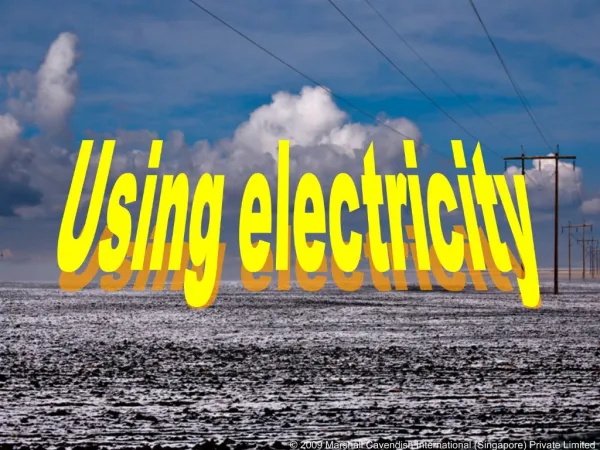 Using electricity