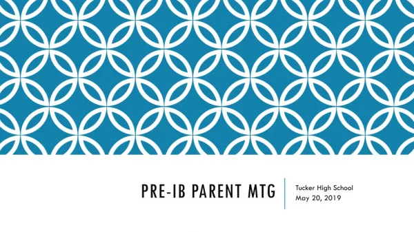 Pre-IB Parent Mtg
