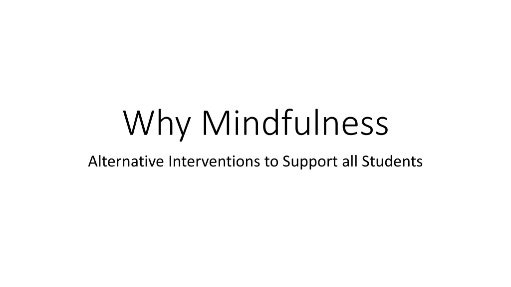 why mindfulness