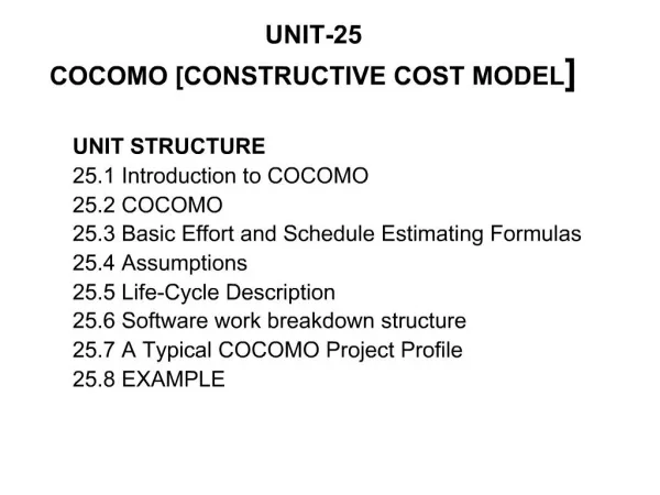 UNIT-25 COCOMO [CONSTRUCTIVE COST MODEL]