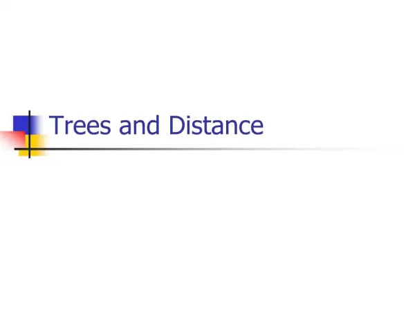 Trees and Distance