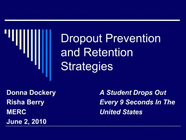 Dropout Prevention and Retention Strategies