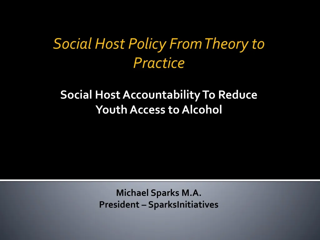 social host policy from theory to practice social