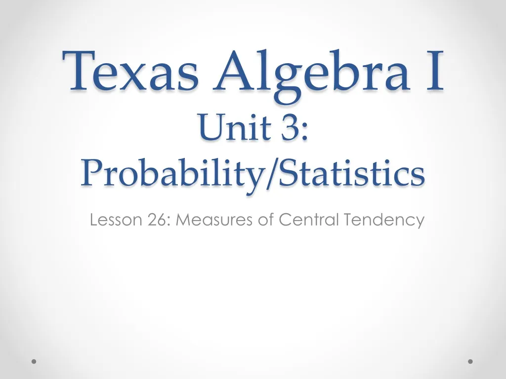 texas algebra i unit 3 probability statistics