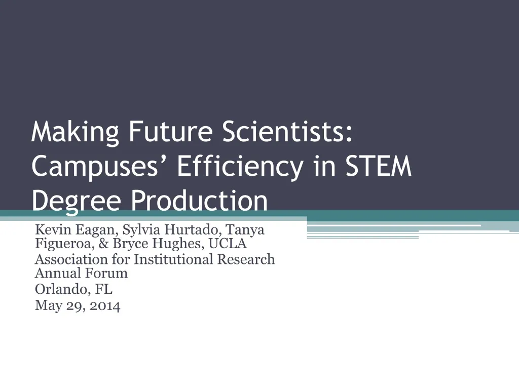 making future scientists campuses efficiency in stem degree production