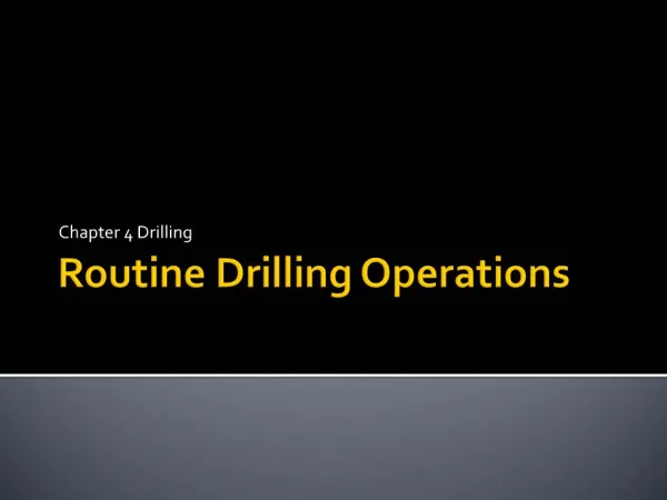 Routine Drilling Operations