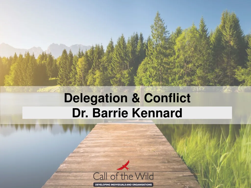 delegation conflict dr barrie kennard