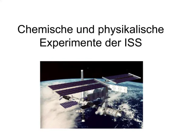 Chemische und physikalische Experimente der ISS