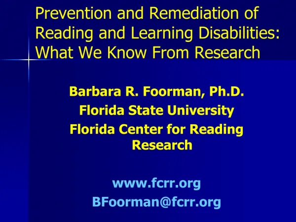 Prevention and Remediation of Reading and Learning Disabilities: What We Know From Research
