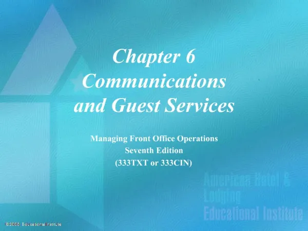 Chapter 6 Communications and Guest Services