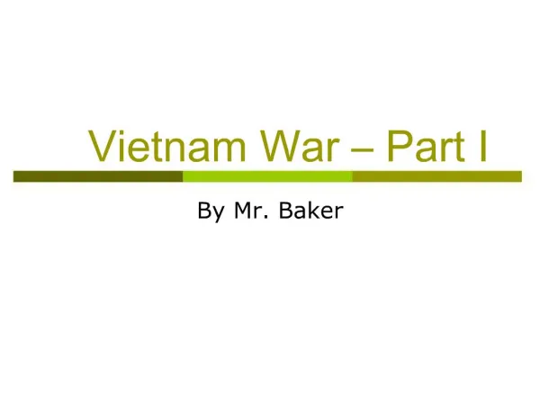 Vietnam War Part I