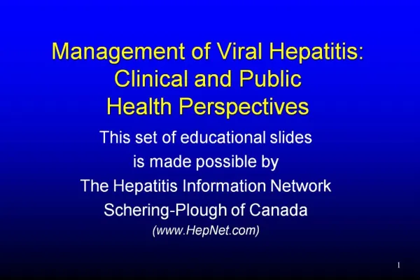 Management of Viral Hepatitis: Clinical and Public Health Perspectives