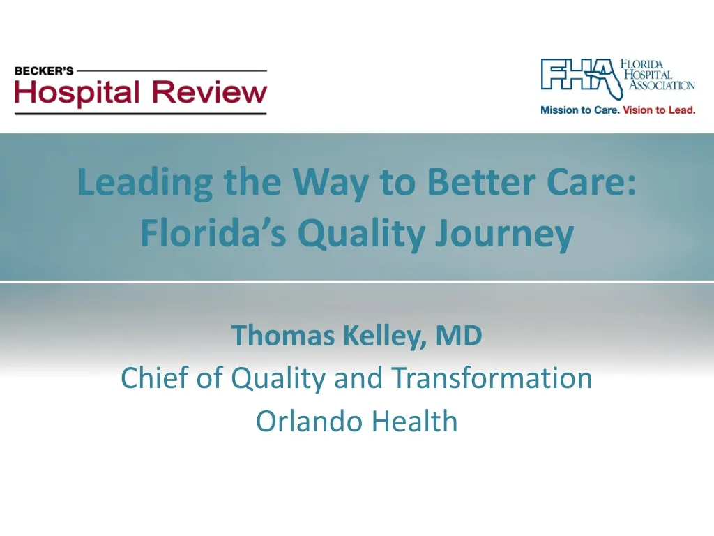 leading the way to better care florida s quality