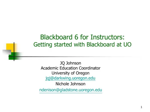 Blackboard 6 for Instructors: Getting started with Blackboard at UO