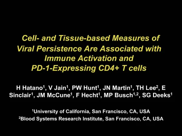 Cell- and Tissue-based Measures of Viral Persistence Are Associated with Immune Activation and PD-1-Expressing CD4 T