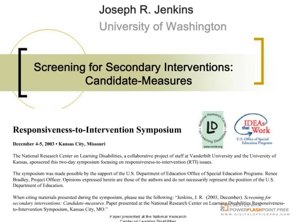 Screening for Secondary Interventions: