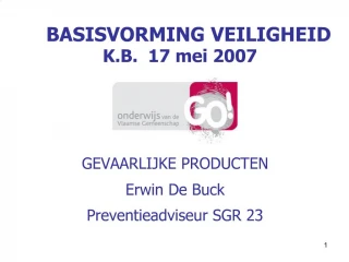 BASISVORMING VEILIGHEID - slide 1