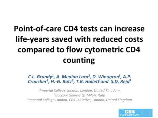 Point-of-care CD4 tests can increase life-years saved with reduced costs compared to flow cytometric CD4 counting