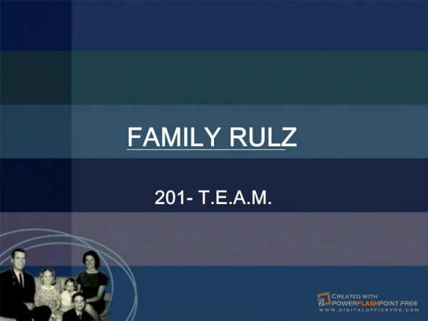 FAMILY RULZ