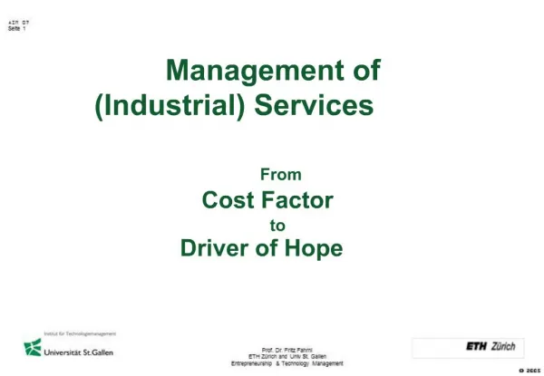 Management of Industrial Services From Cost Factor to Driver of Hope