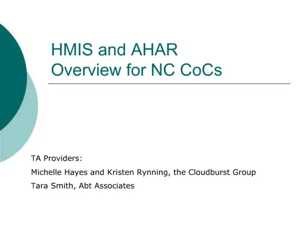 HMIS and AHAR Overview for NC CoCs