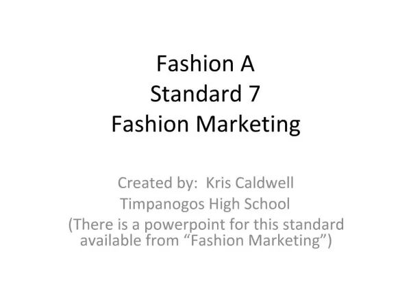Fashion A Standard 7 Fashion Marketing