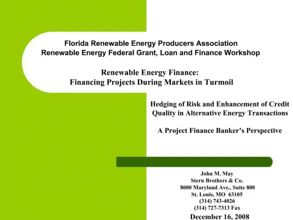 Florida Renewable Energy Producers Association Renewable Energy Federal Grant, Loan and Finance Workshop Renewable E