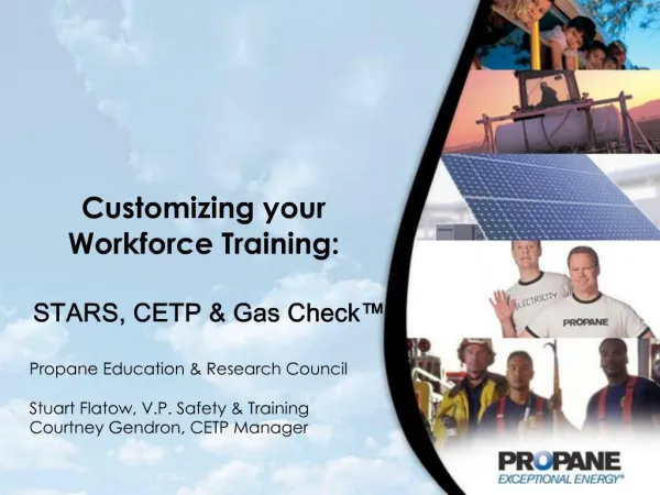 Customizing your Workforce Training: STARS, CETP Gas Check