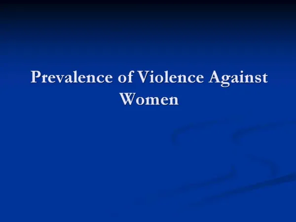 Prevalence of Violence Against Women