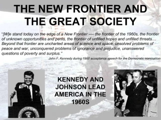 THE NEW FRONTIER AND THE GREAT SOCIETY - slide 1