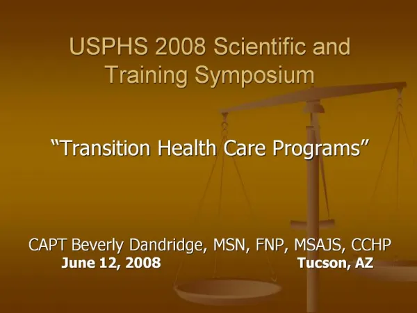 USPHS 2008 Scientific and Training Symposium