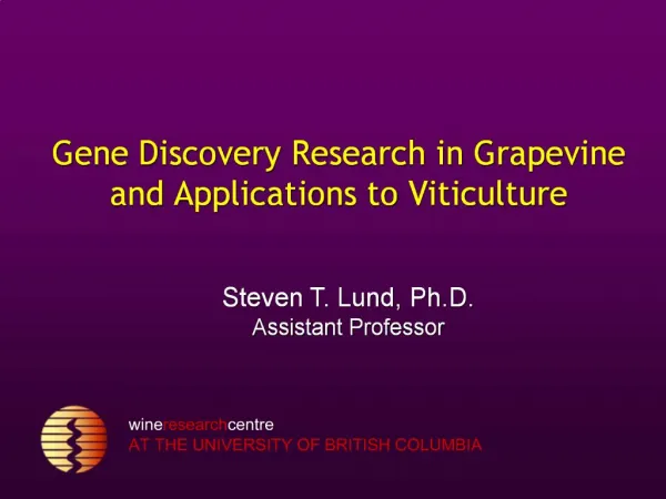 Gene Discovery Research in Grapevine and Applications to Viticulture