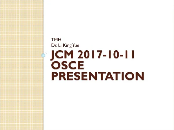 JCM 2017-10-11 OSCE presentation
